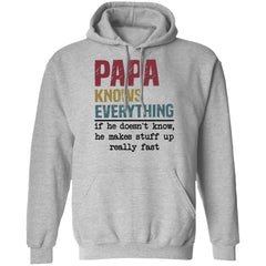 PaPa knows everything if he doesn’t know shirt