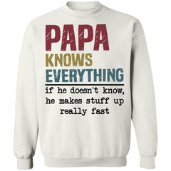 PaPa knows everything if he doesn’t know shirt