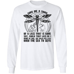 Outlander Sing me a song of a lass that is gone shirt