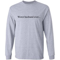 Worst husband ever shirt