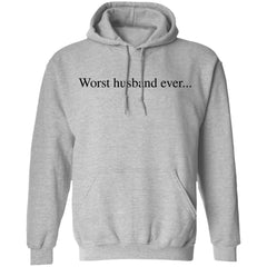 Worst husband ever shirt