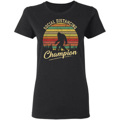 Bigfoot Social Distancing Champion shirt