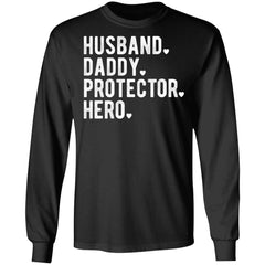 Husband Daddy protector hero shirt