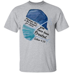 Perhaps this is the moment for which you have been created nurse shirt