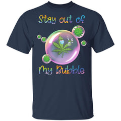 Cannabis stay out of my bubble corona shirt