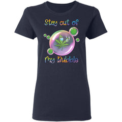 Cannabis stay out of my bubble corona shirt