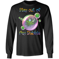 Cannabis stay out of my bubble corona shirt