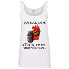 Chicken I may look calm but in my head i’ve killed you three times shirt