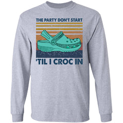 The party don’t start ’til I croc in shirt