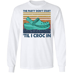 The party don’t start ’til I croc in shirt