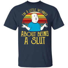 Bobby Hill I’m a little worried about being a slut shirt