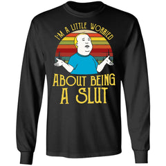 Bobby Hill I’m a little worried about being a slut shirt