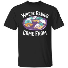 Cake where babies come from shirt