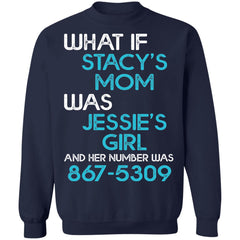 What if Stacy’s mom was Jessie’s girl and her number was 8675309 shirt