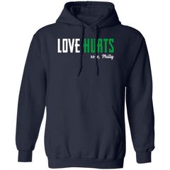 Love hurts xoxo philly shirt