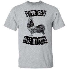 Chicken save gas ride my cock shirt