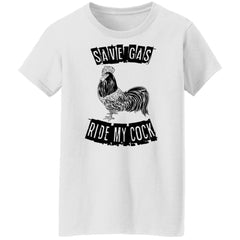 Chicken save gas ride my cock shirt