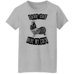 Chicken save gas ride my cock shirt