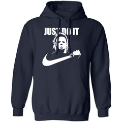 Micheal Myer Just Do It Shirt