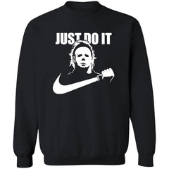 Micheal Myer Just Do It Shirt