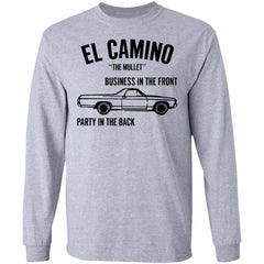 Car el Camino the mullet business in the front party in the back shirt