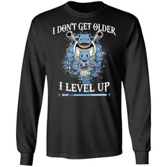 Blastoise i don’t get older i level up shirt