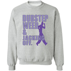 Dubstep weed and jacking off shirt