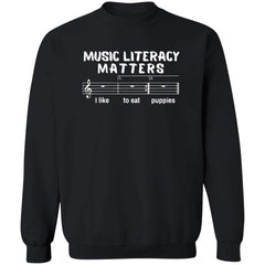 Music literacy matters I like to eat puppies shirt