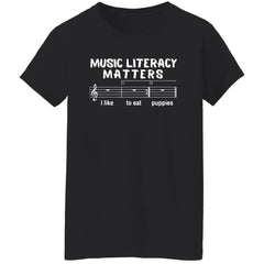 Music literacy matters I like to eat puppies shirt