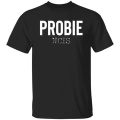 Probie ncis shirt